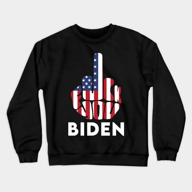 Fuck Biden  Middle Finger USA Flag Crewneck Sweatshirt by SharleenV80